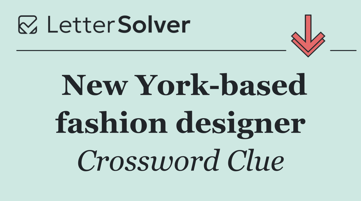 New York based fashion designer