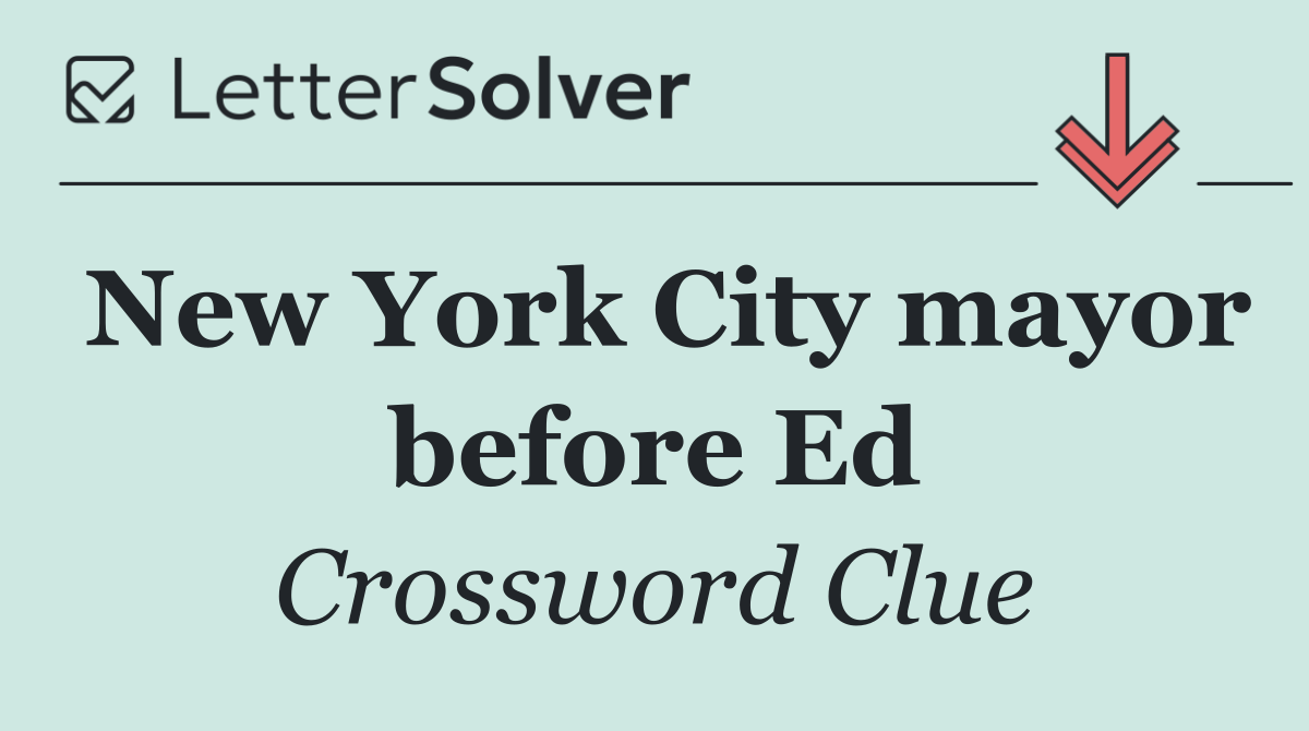 New York City mayor before Ed