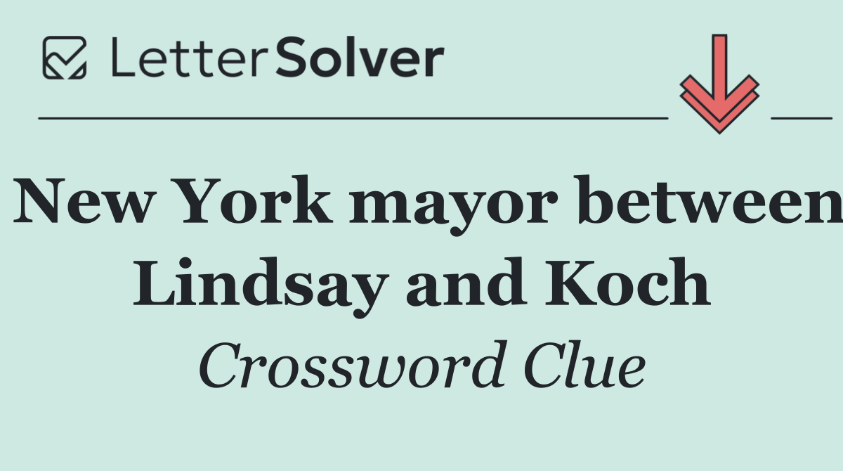 New York mayor between Lindsay and Koch