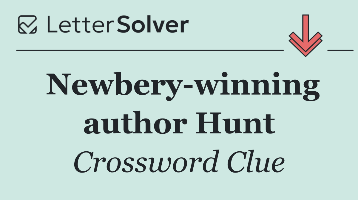 Newbery winning author Hunt