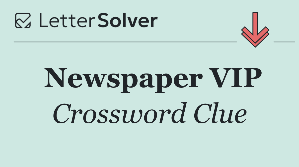 Newspaper VIP