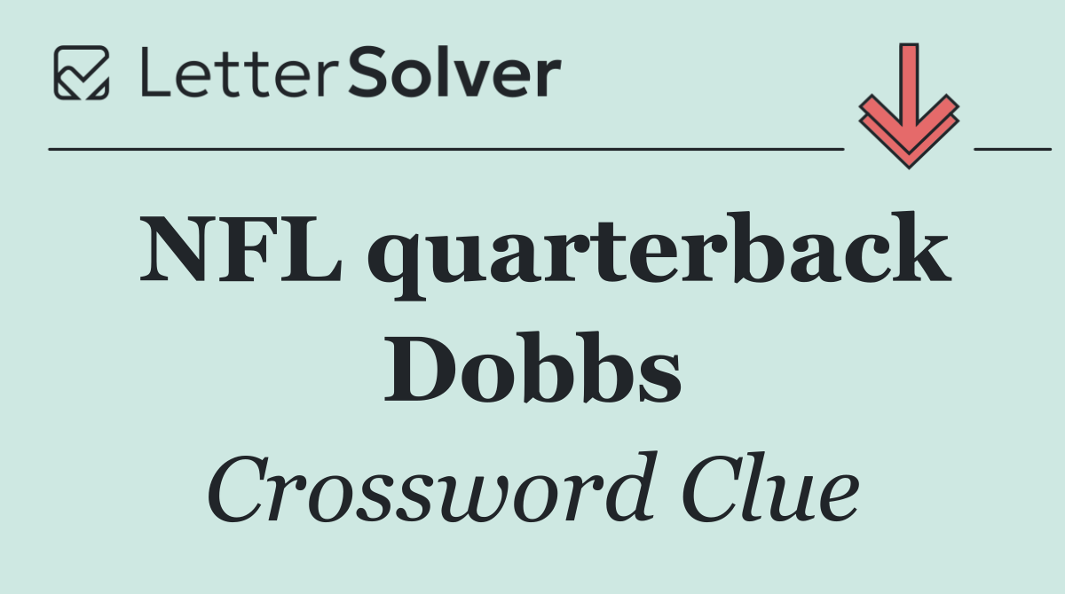 NFL quarterback Dobbs