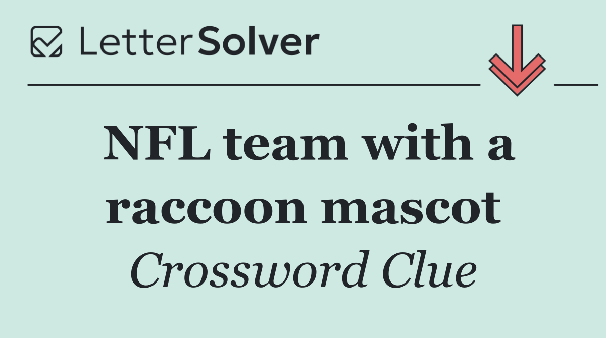 NFL team with a raccoon mascot