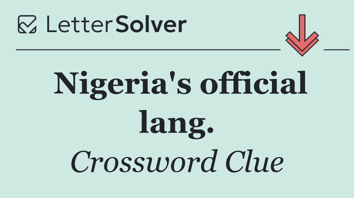 Nigeria's official lang.