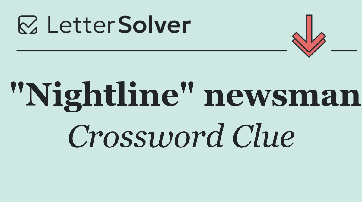"Nightline" newsman