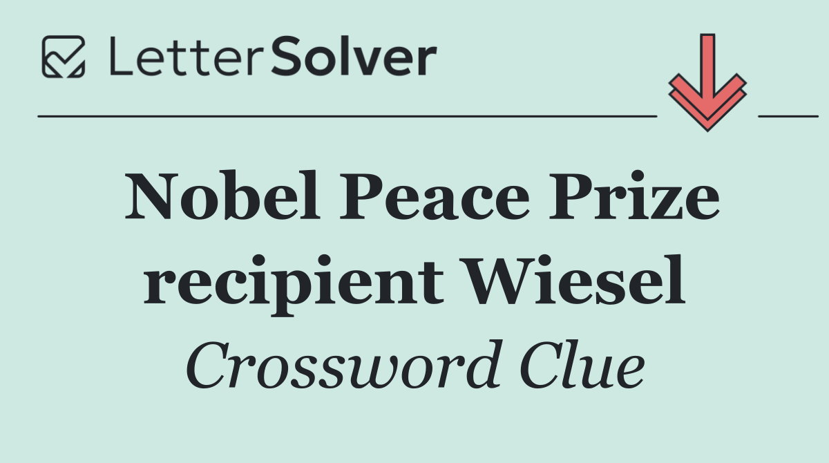 Nobel Peace Prize recipient Wiesel
