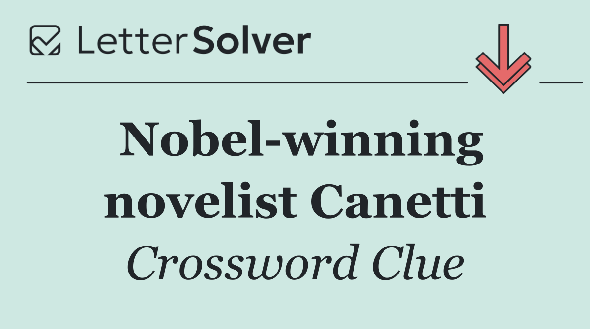 Nobel winning novelist Canetti