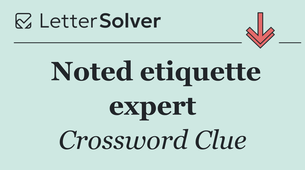 Noted etiquette expert
