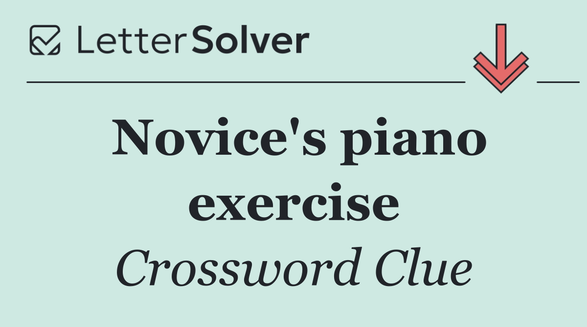 Novice's piano exercise