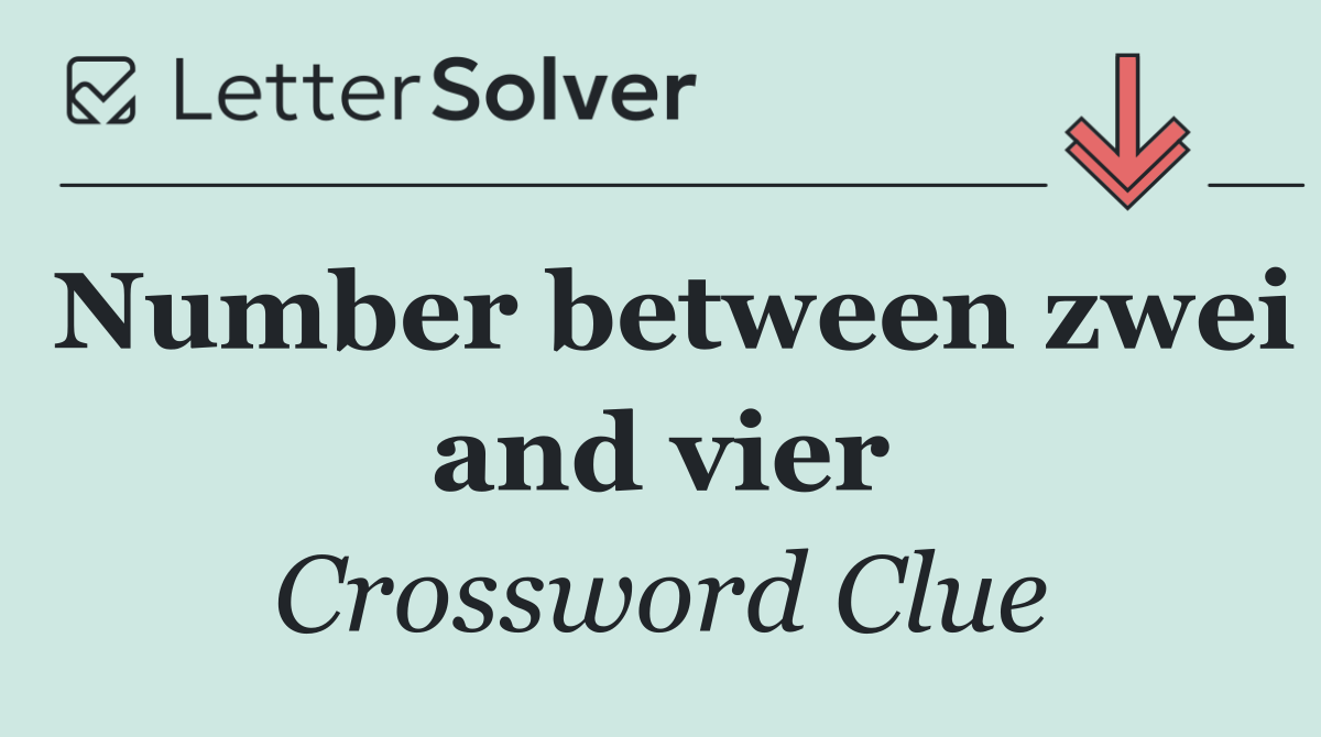 Number between zwei and vier