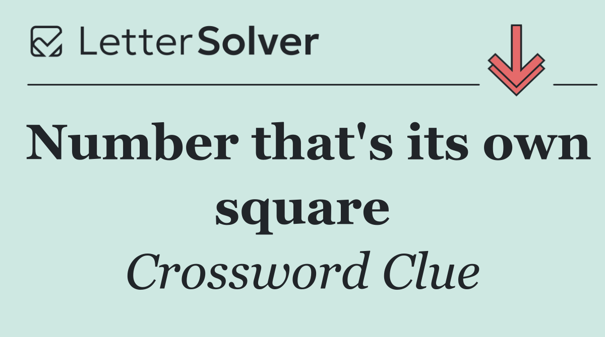 Number that's its own square