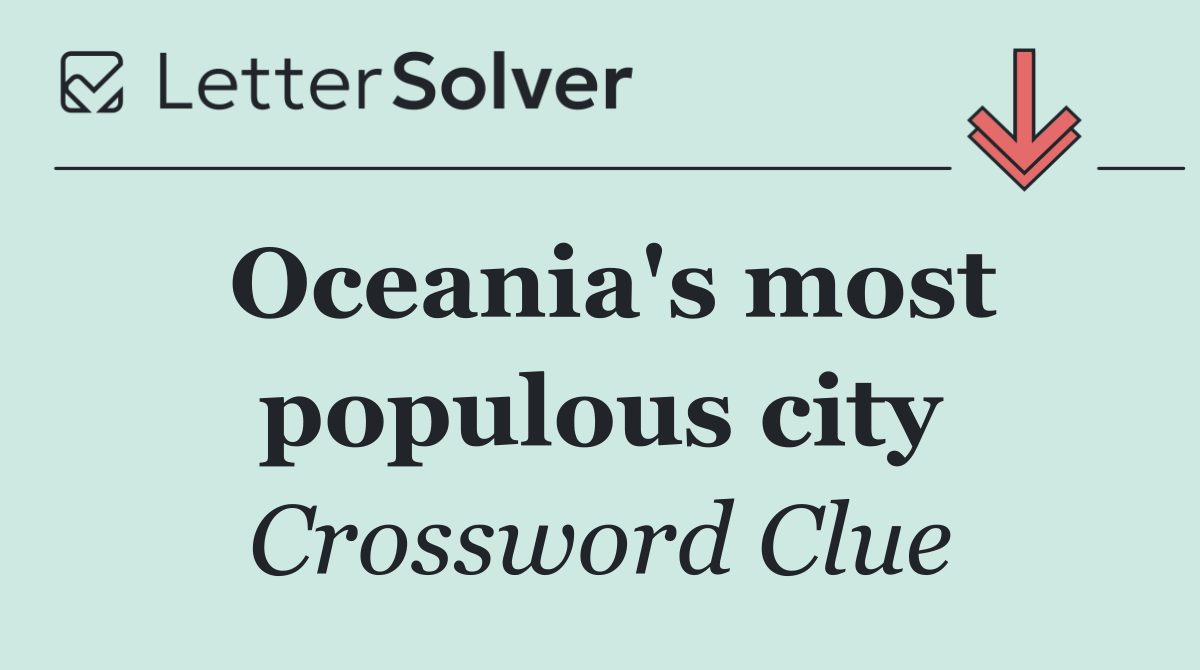 Oceania's most populous city