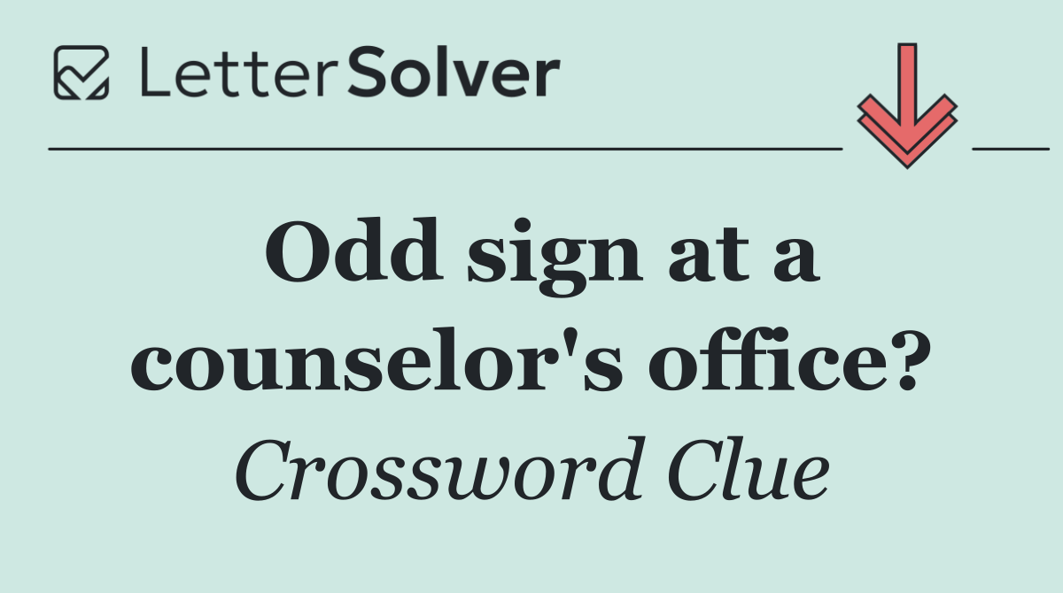 Odd sign at a counselor's office?