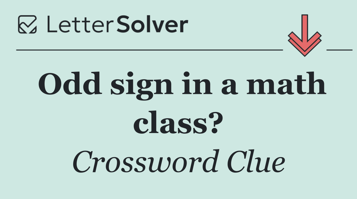 Odd sign in a math class?