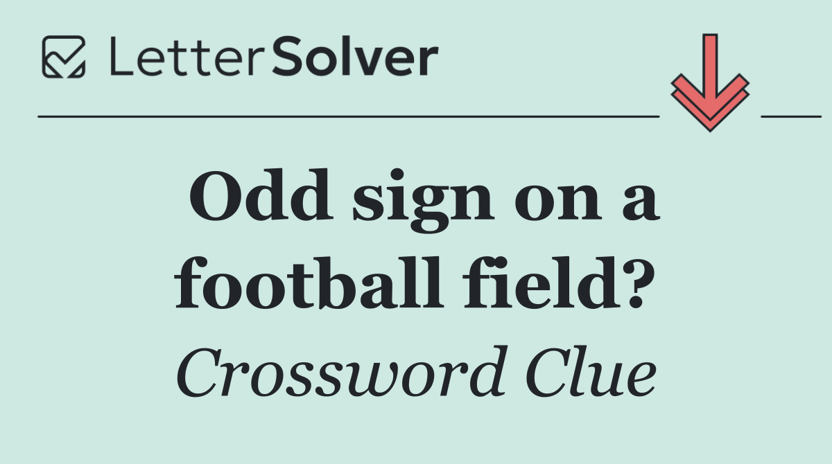 Odd sign on a football field?