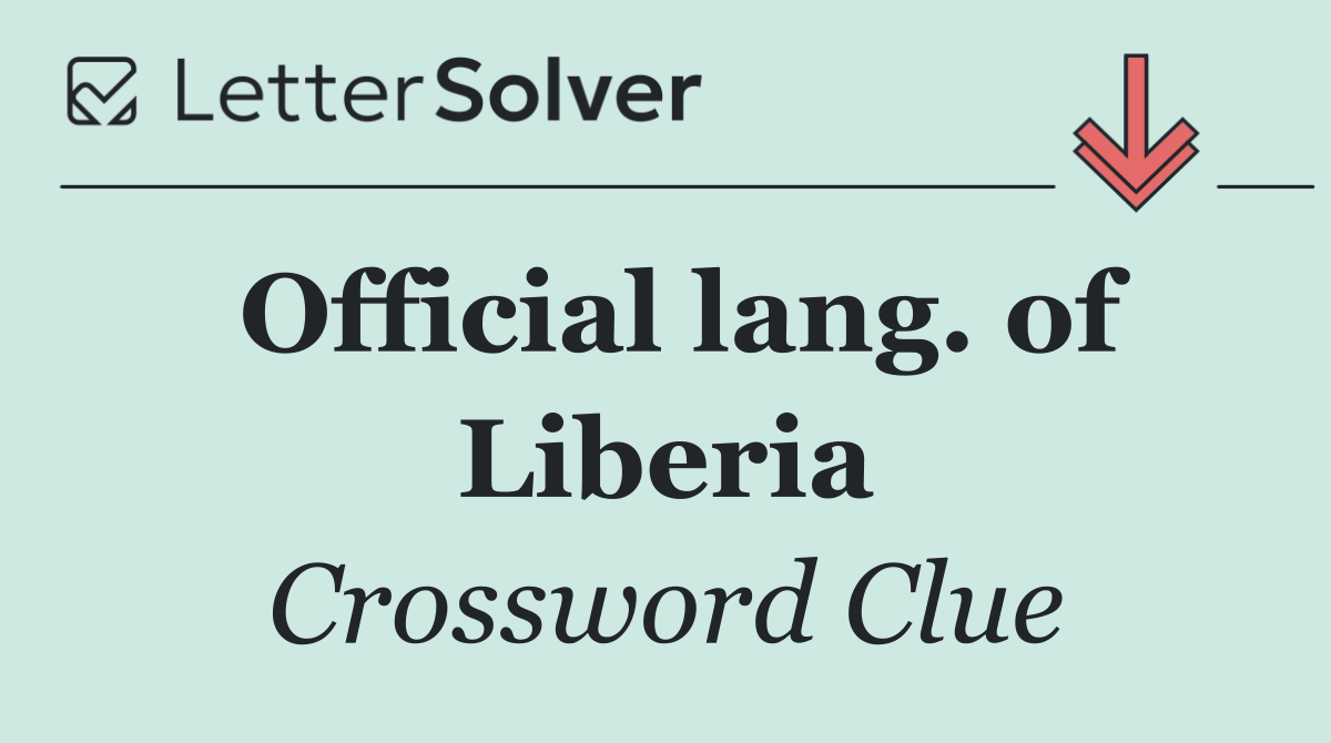Official lang. of Liberia