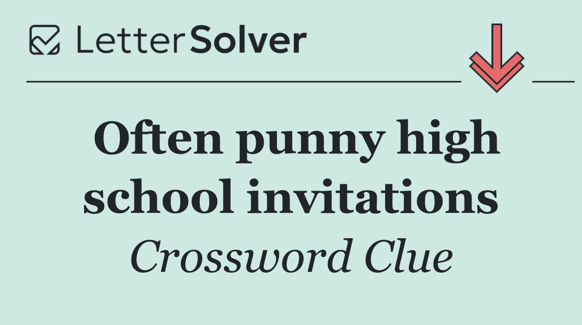 Often punny high school invitations