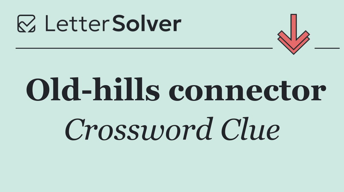 Old hills connector