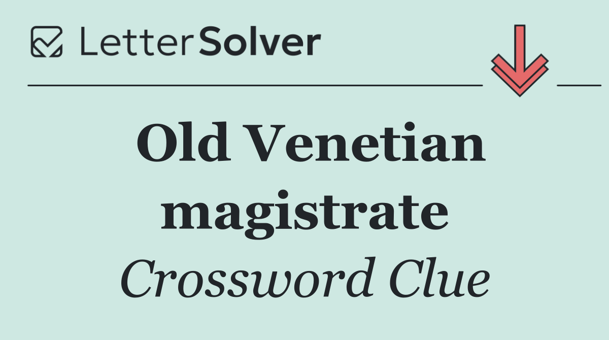 Old Venetian magistrate