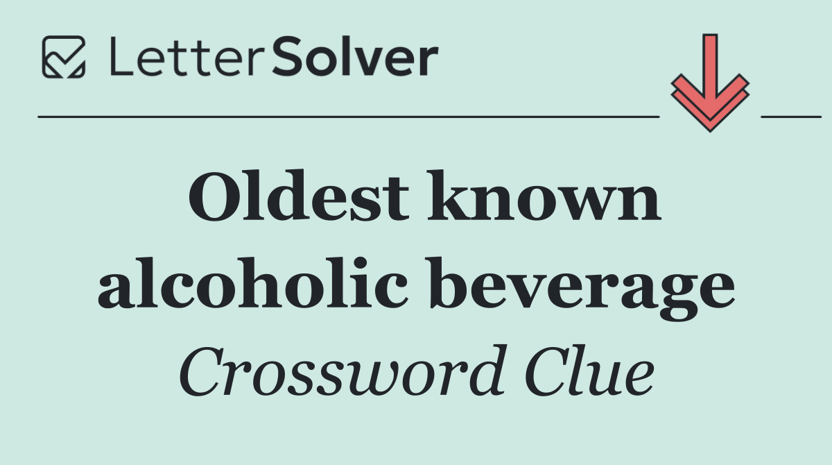 Oldest known alcoholic beverage