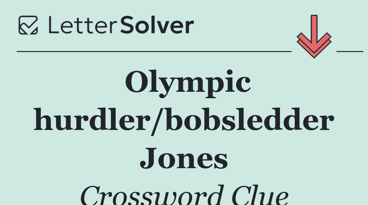 Olympic hurdler/bobsledder Jones