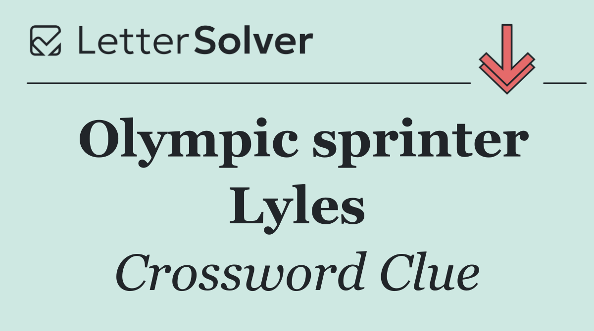 Olympic sprinter Lyles