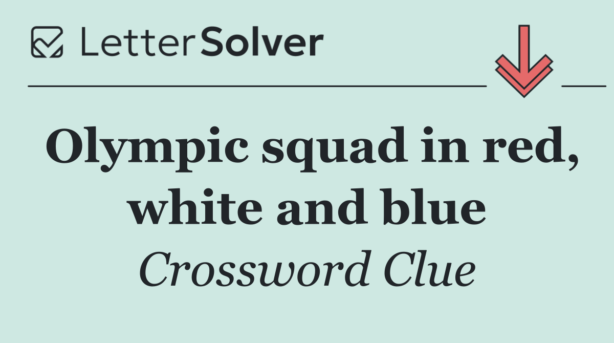 Olympic squad in red, white and blue