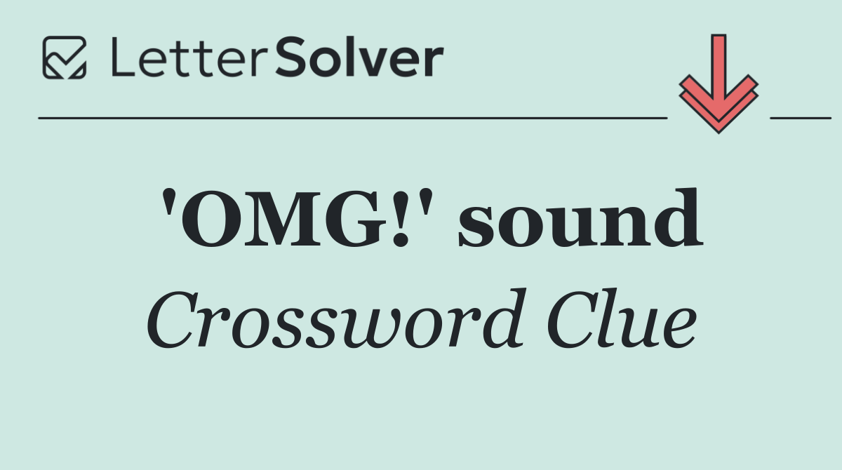 'OMG!' sound
