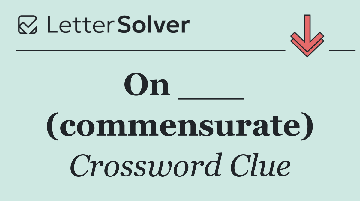 On ___ (commensurate)