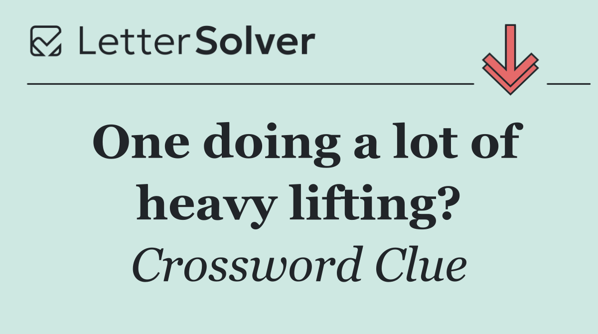 One doing a lot of heavy lifting?