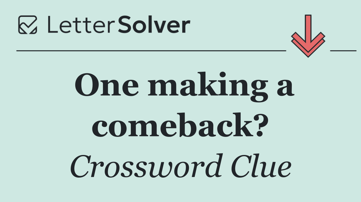One making a comeback?