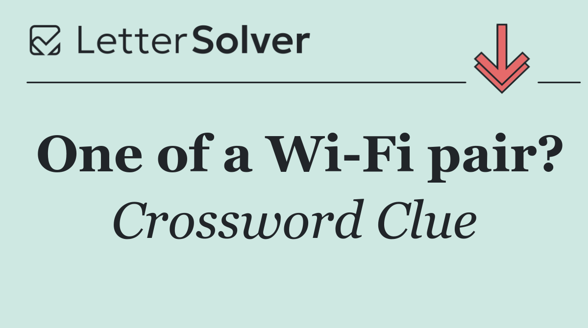 One of a Wi Fi pair?