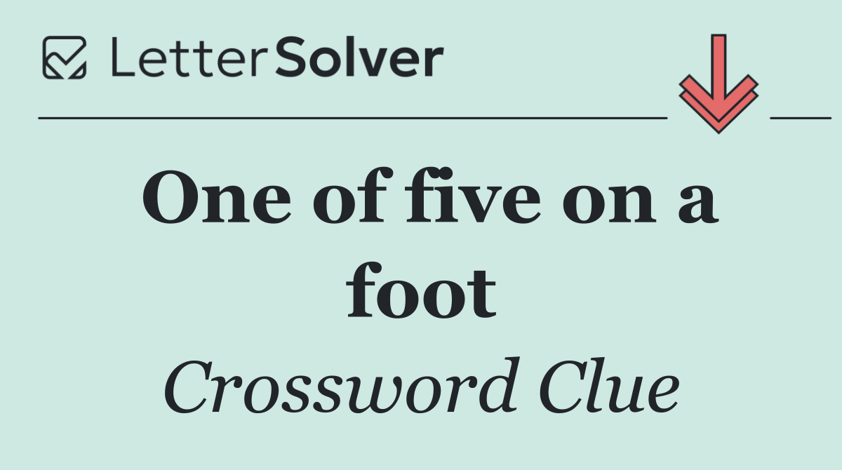One of five on a foot