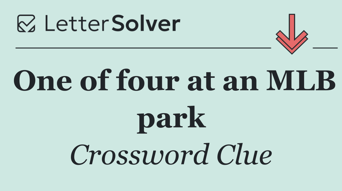 One of four at an MLB park