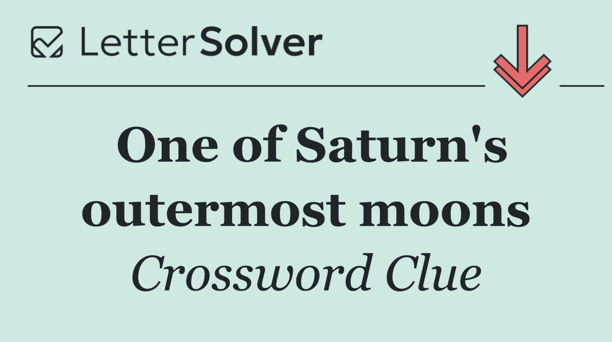 One of Saturn's outermost moons