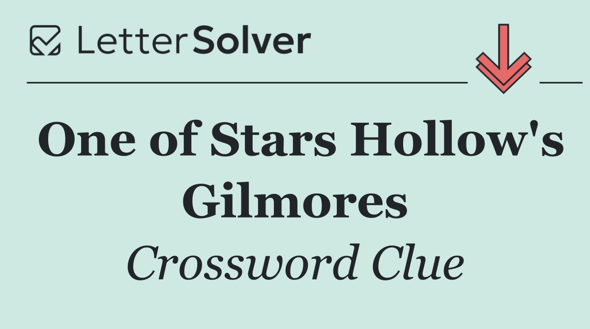 One of Stars Hollow's Gilmores