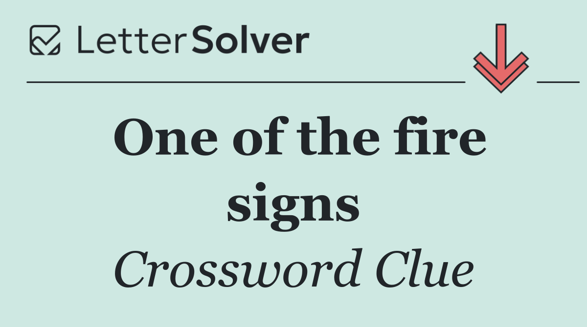 One of the fire signs