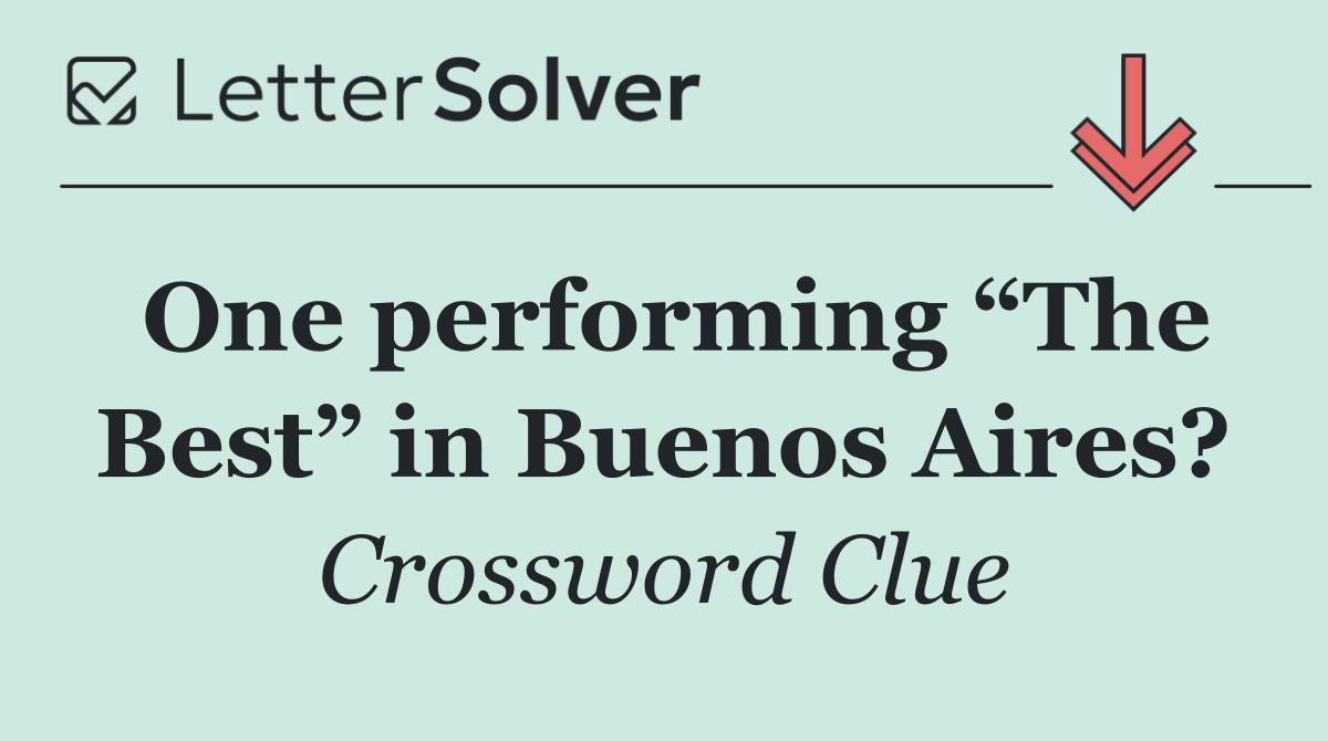One performing “The Best” in Buenos Aires?