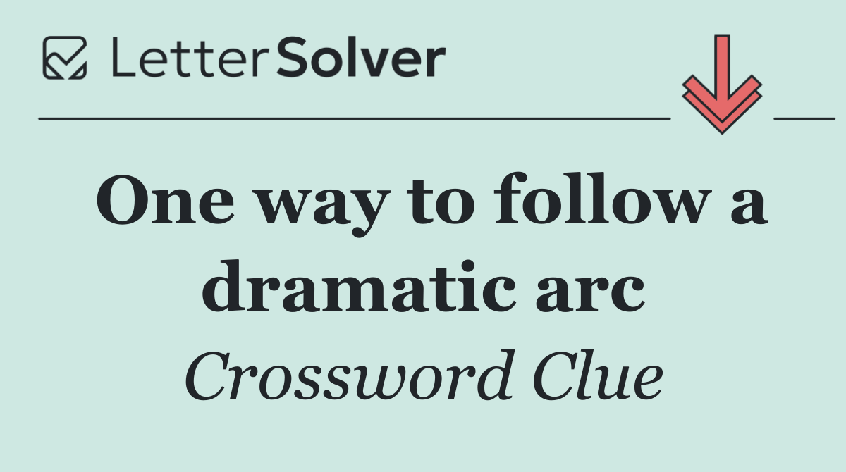 One way to follow a dramatic arc