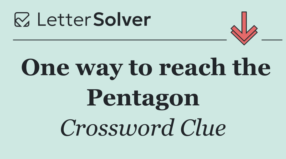 One way to reach the Pentagon