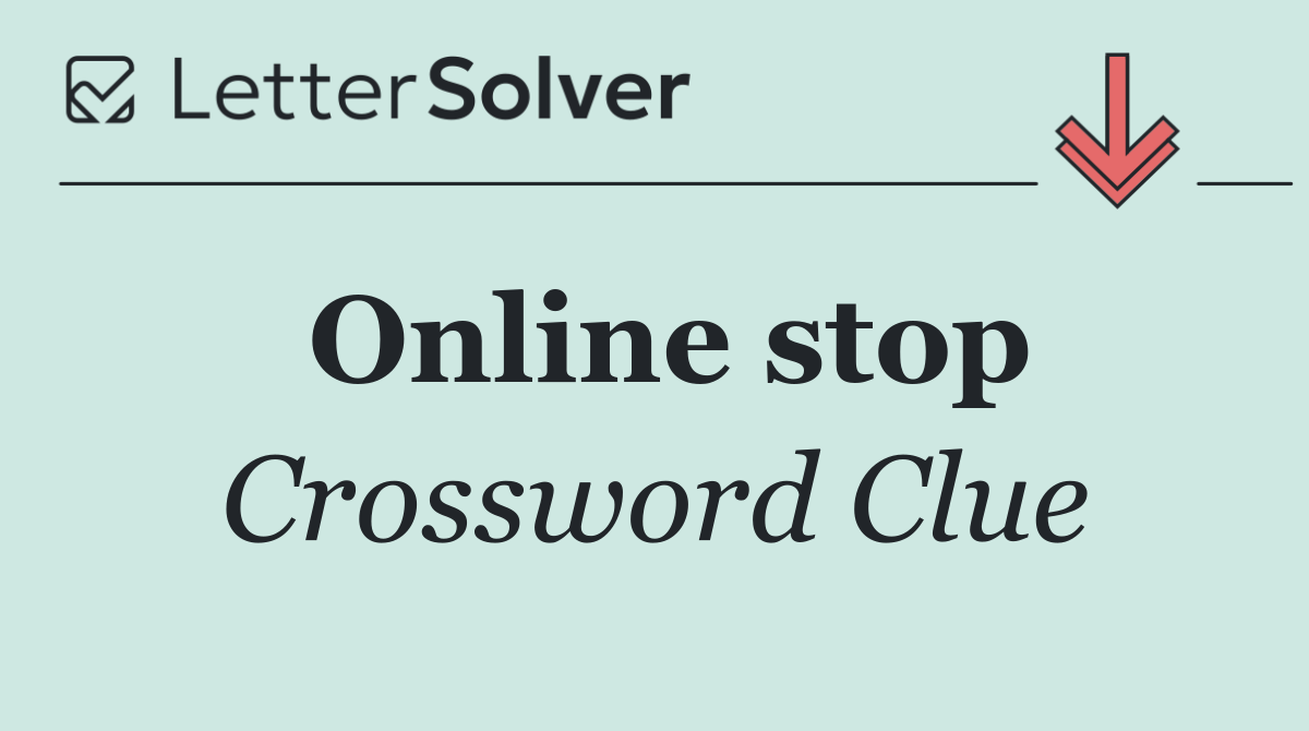 Online stop