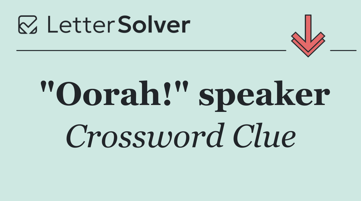 "Oorah!" speaker