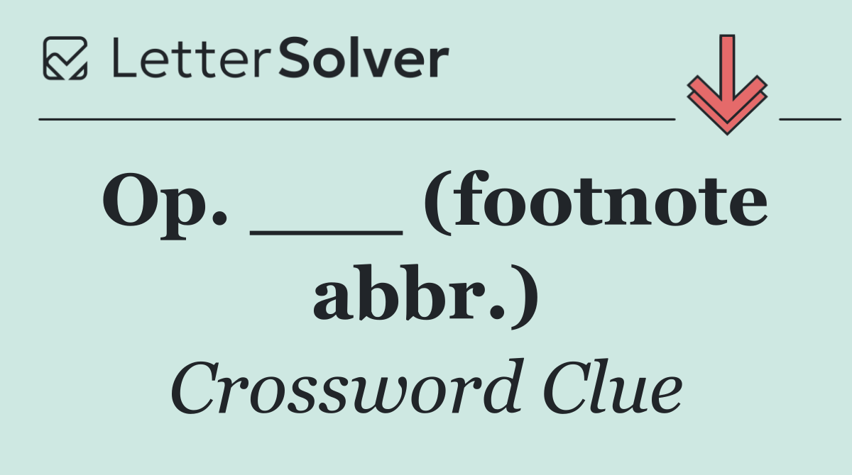 Op. ___ (footnote abbr.)