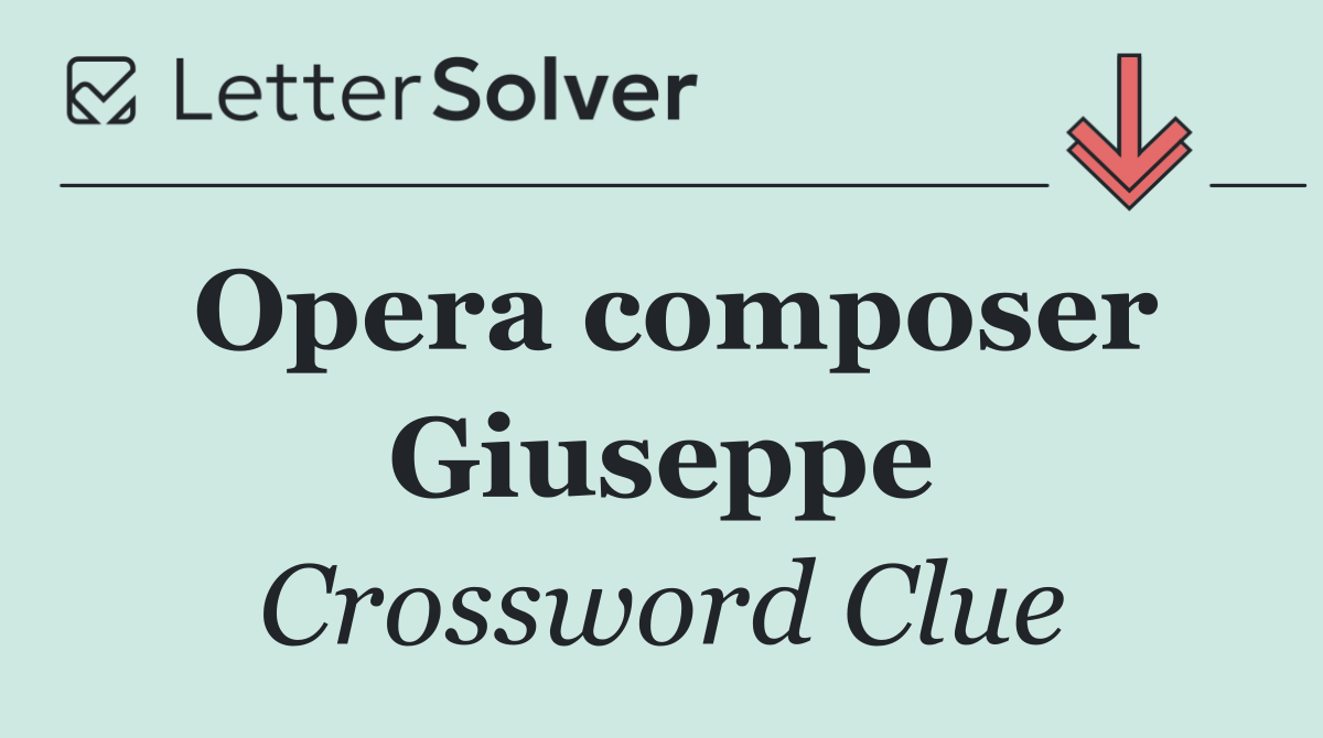Opera composer Giuseppe