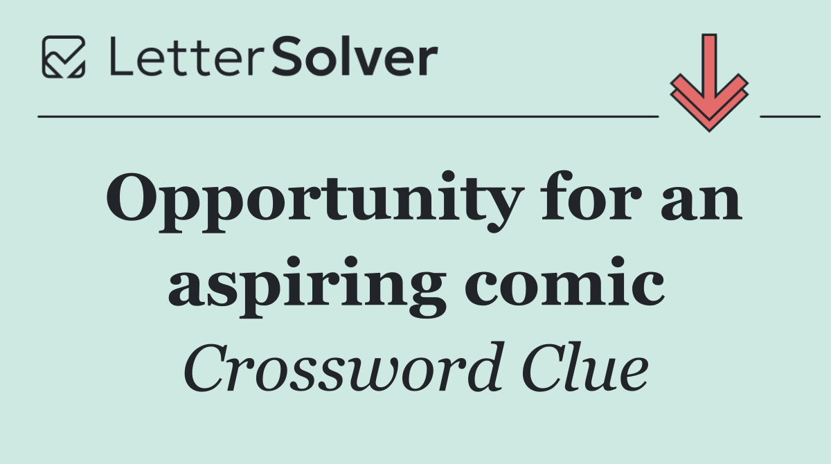 Opportunity for an aspiring comic