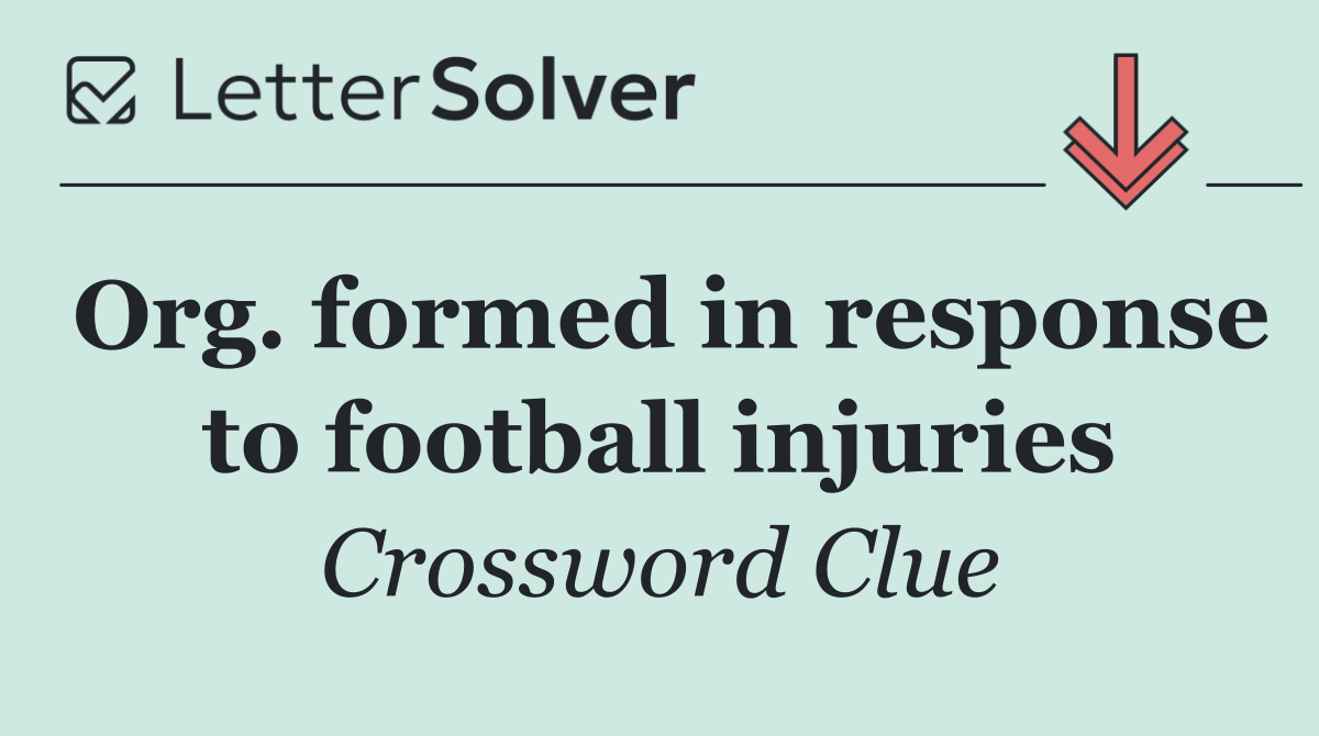 Org. formed in response to football injuries