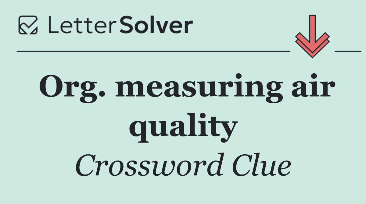 Org. measuring air quality