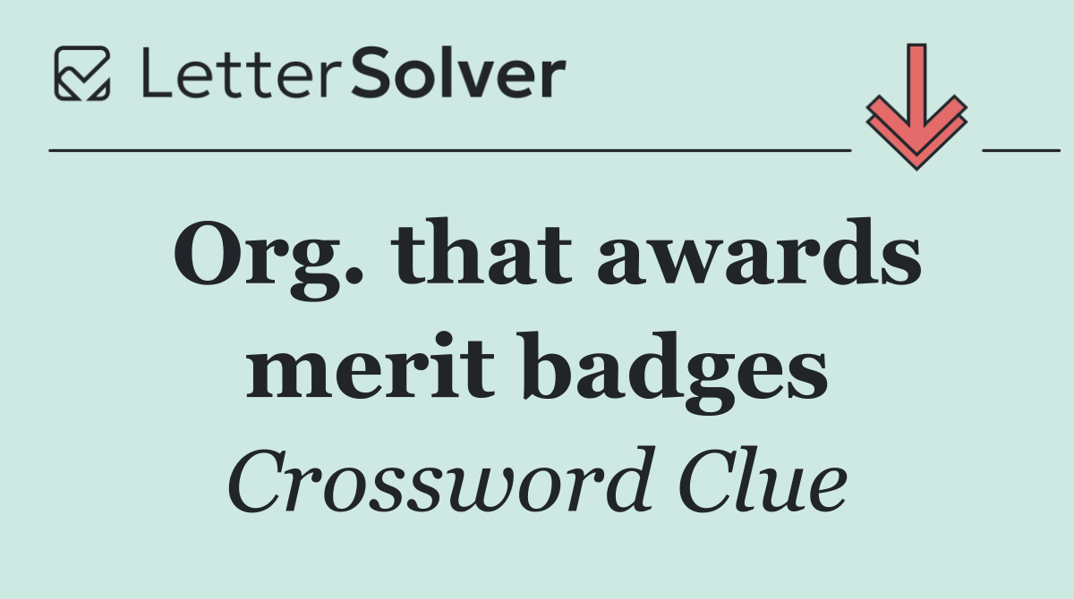 Org. that awards merit badges