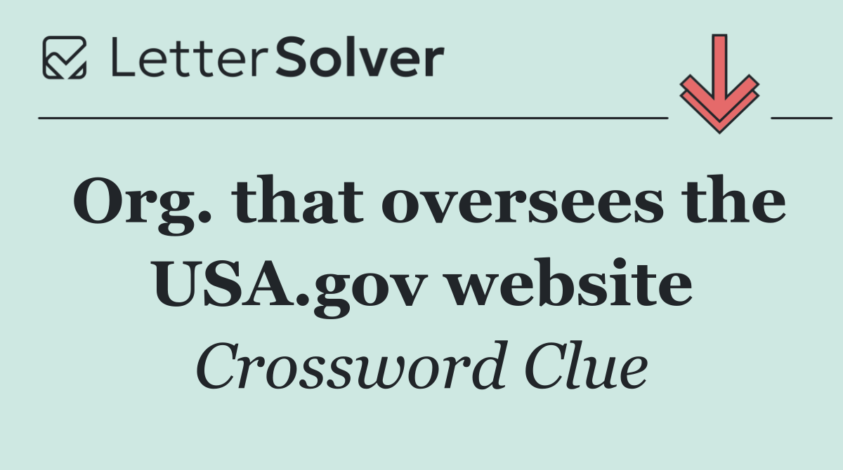 Org. that oversees the USA.gov website