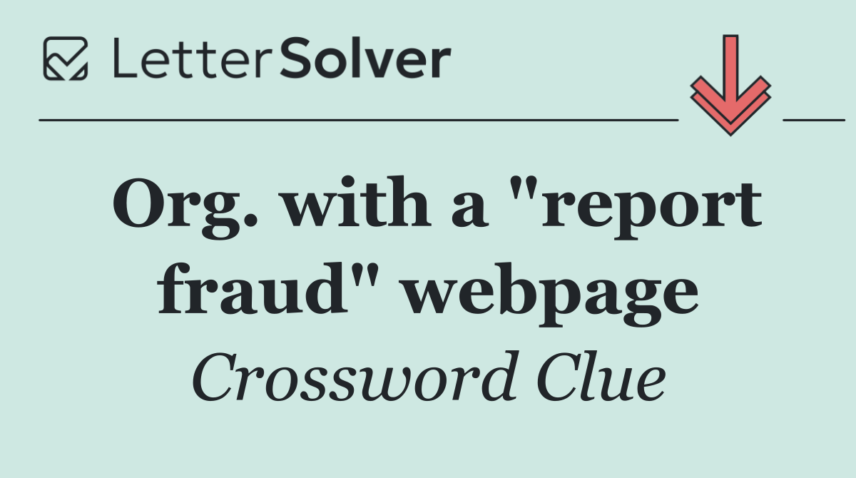 Org. with a "report fraud" webpage